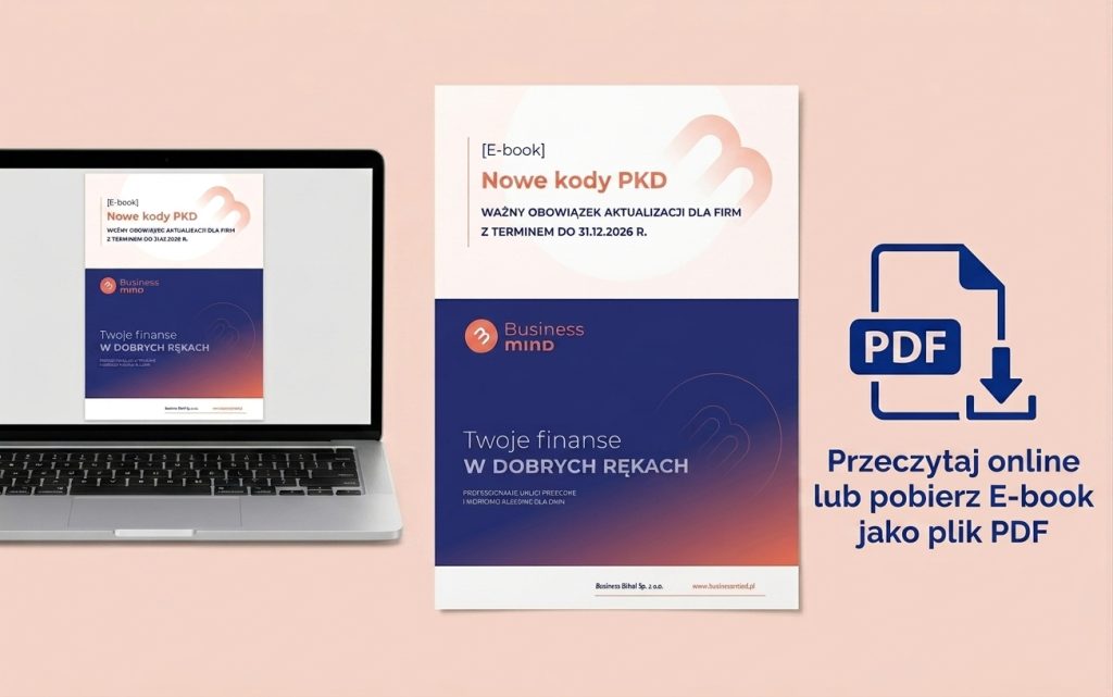[E-book] Obowiązek aktualizacji kodów PKD w firmie - Pobierz poradnik krok po kroku | Biuro rachunkowe Business Mind - Skuteczna księgowość dla firm [businessmind.pl]